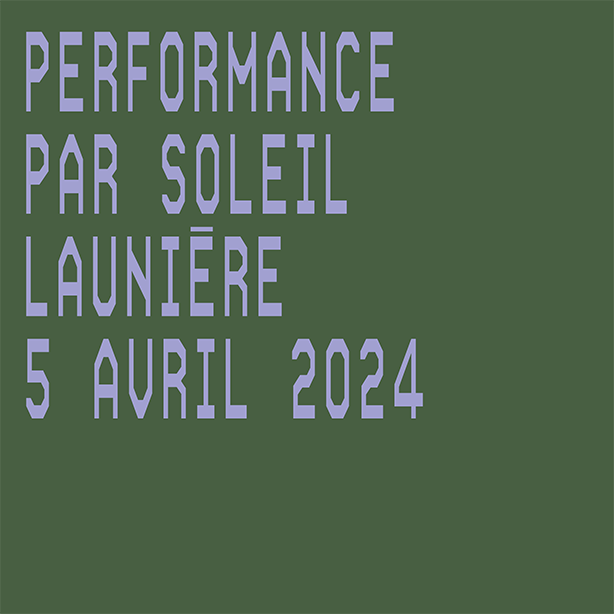 Performance par Soleil Launière